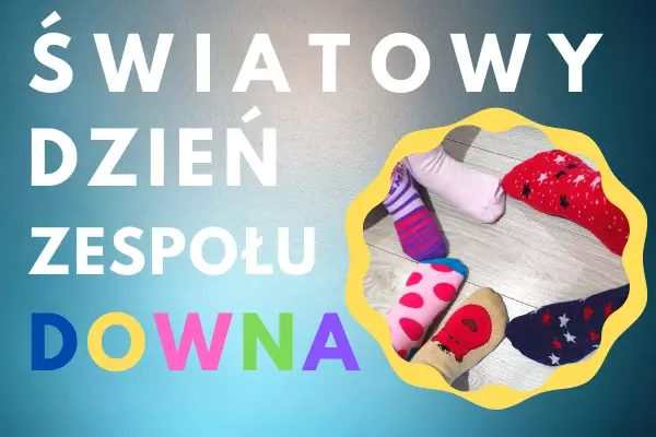 Zdjęcie do Światowy Dzień Os&oacute;b z Zespołem Downa