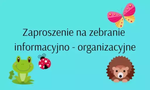 Zdjęcie do Spotkanie organizacyjne dla rodzic&oacute;w na rok szkolny 2025/2026,Dzień otwarty dla nowo przyjętych dzieci